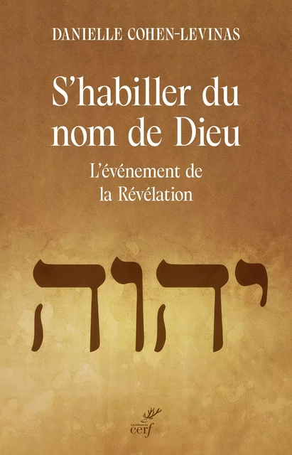 S'habiller du nom de Dieu -  COHEN-LEVINAS DANIELLE - Editions du Cerf