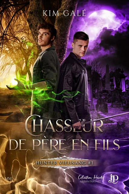 Chasseur de père en fils - Kim Galé - Juno Publishing