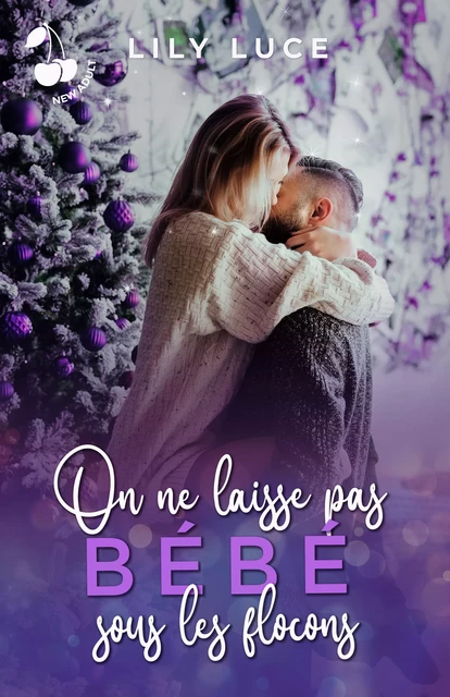 On ne laisse pas bébé sous les flocons - Lily Luce - Cherry Publishing