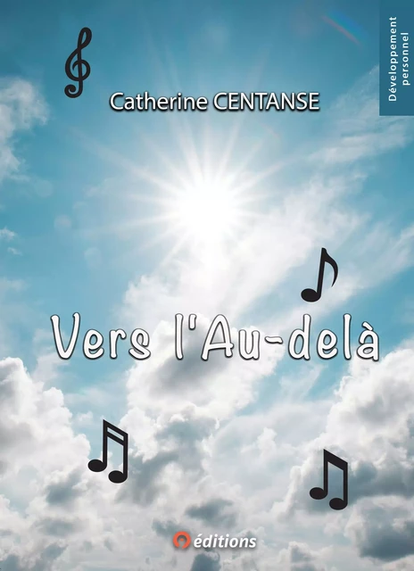 Vers l'Au-delà - Catherine Centanse - 9 éditions