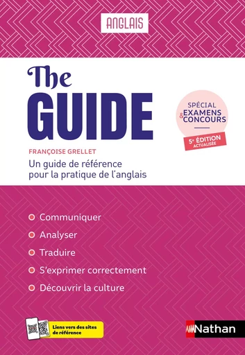 The Guide - ouvrage de référence pour la pratique de l'anglais - Spécial examens et concours - ePUB - Françoise Grellet - Nathan