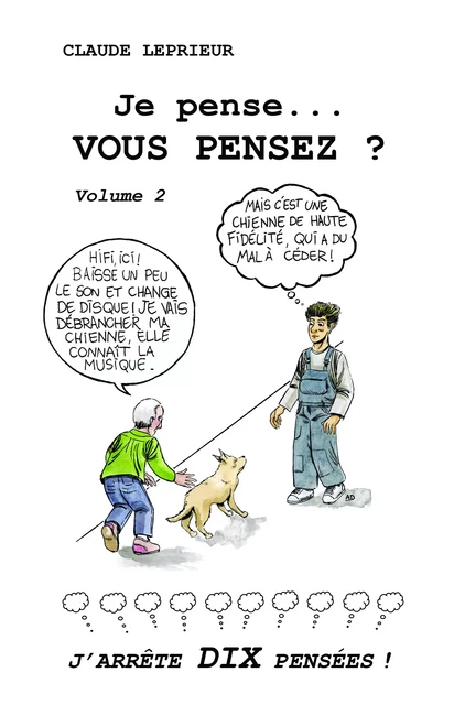 Je pense... Vous pensez ? - Claude Leprieur - youStory