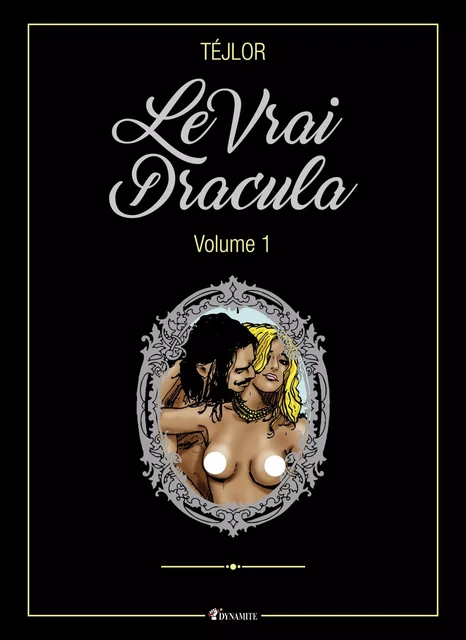 Le Vrai Dracula - Volume 1 - . Téjlor - Groupe CB