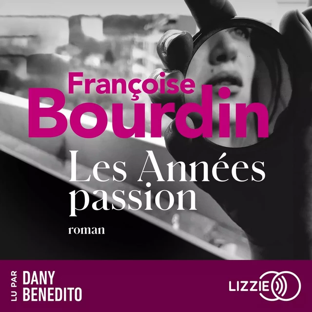 Les années passion - Françoise Bourdin - Univers Poche