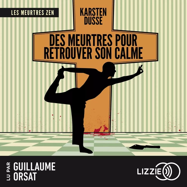 Les Meurtres Zen - Tome 3 : Des meurtres pour retrouver son calme - Karsten Dusse - Univers Poche