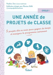 Une année de projets de classe cycle 1