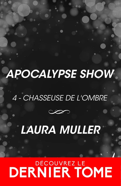 Apocalypse Show - Laura Muller - Collection Infinity