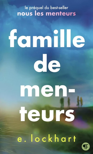 Famille de menteurs - E. Lockhart - Gallimard Jeunesse