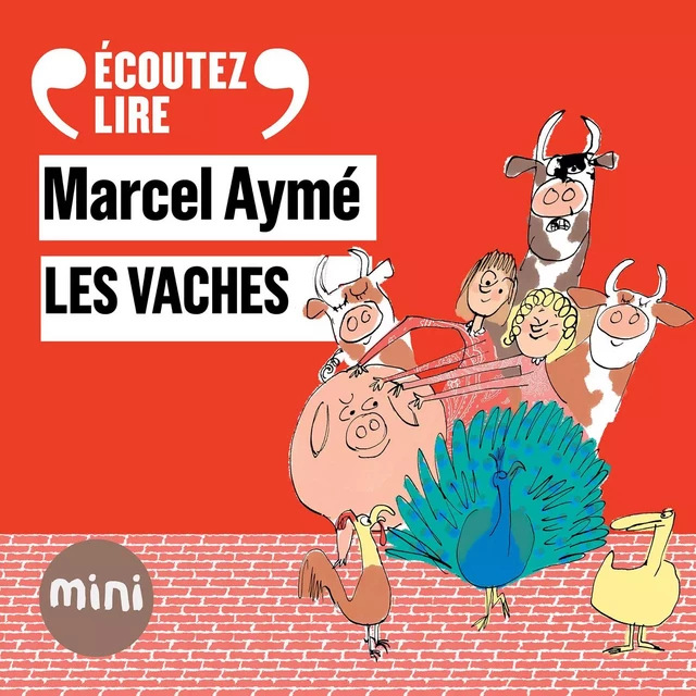 Les vaches - Un conte du chat perché - Marcel Aymé - Gallimard Jeunesse Audio