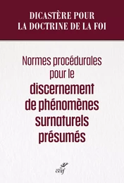 Normes procédurales pour le discernement de phénomènes surnaturels présumés