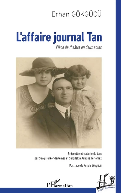 L’affaire journal Tan - Erhan Gökgücü - Editions L'Harmattan