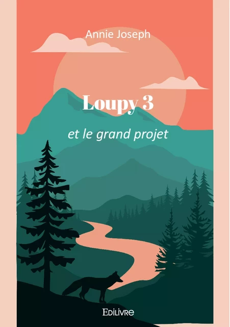 Loupy 3 - Annie Joseph - Editions Edilivre