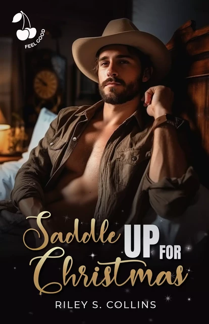 Saddle up for Christmas - Riley S. Collins - Cherry Publishing