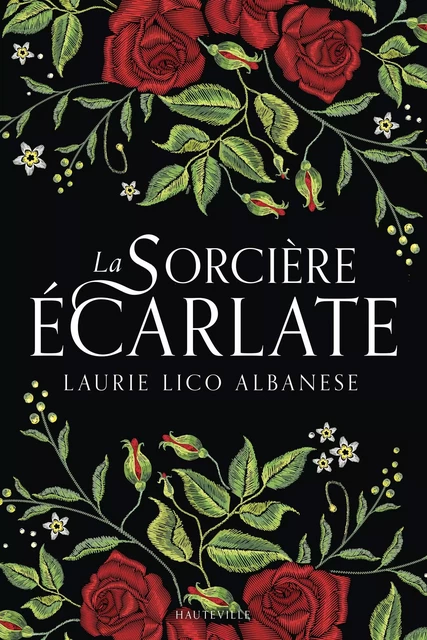 La Sorcière écarlate - Laurie Lico Albanese - Hauteville