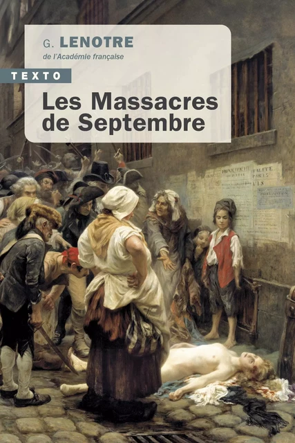 Les Massacres de Septembre - G Lenotre - Tallandier