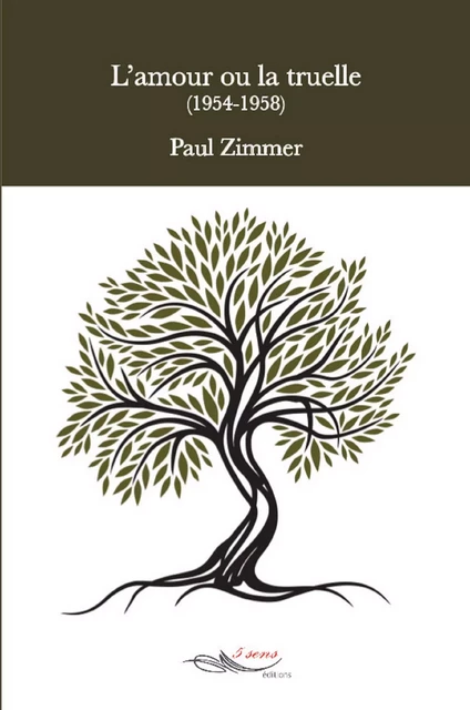 L’amour ou la truelle - Paul Zimmer - 5 sens éditions