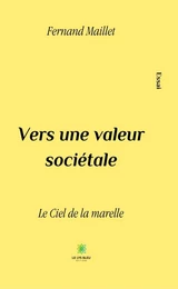 Vers une valeur sociétale