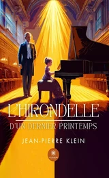 L’hirondelle d’un dernier printemps