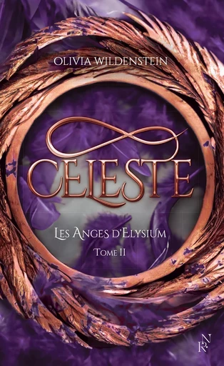 Les Anges d'Elysium - Céleste Tome 2 - ROMANTASY - Olivia Wildenstein - L'Archipel