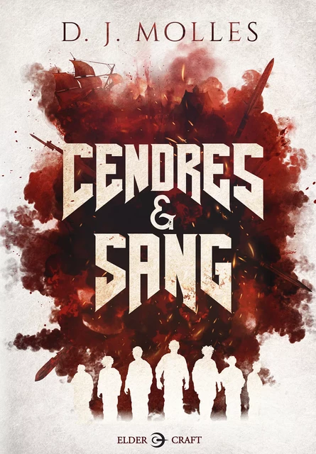 Cendres et Sang - D. J. Molles - Elder-Craft