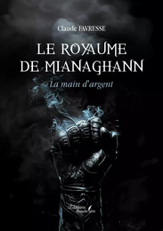 Le royaume de Mianaghann