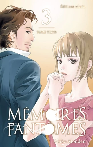 Mémoires fantômes - Tome 3 - Akiko Monden - Akata