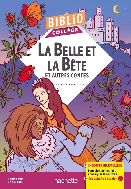 Bibliocollège - La Belle et la Bête et autres contes - Jeanne-Marie Leprince De Beaumont, Charles Perrault, Hans Christian Andersen - Hachette Éducation