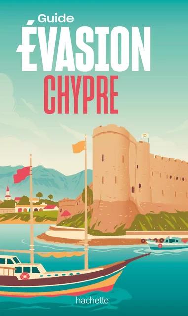 Chypre Guide Evasion -  Collectif - Hachette Tourisme