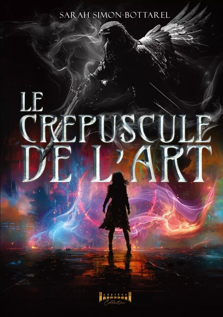 Le crépuscule de l'art - Sarah Simon-Bottarel - Sudarènes Editions