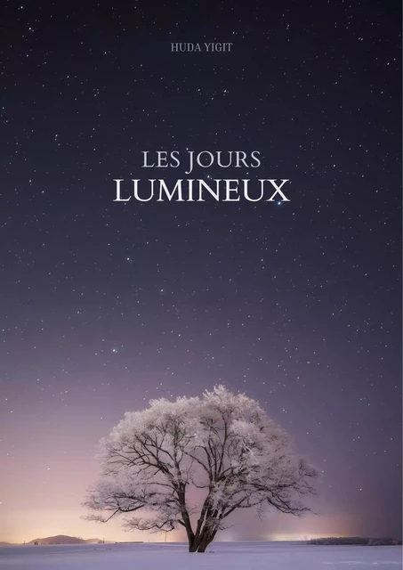 Les jours lumineux - Huda Yigit - Bookelis