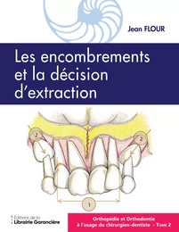 Orthopédie et Orthodontie à l'usage du Chirurgien dentiste T2