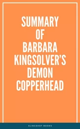 Summary of Barbara Kingsolver’s Demon Copperhead