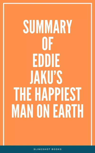 Summary of Eddie Jaku’s The Happiest Man on Earth -  Slingshot Books - Slingshot Books