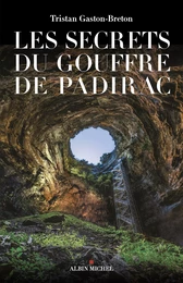 Les Secrets du gouffre de Padirac