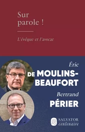 Sur parole ! - L'évêque et l'avocat