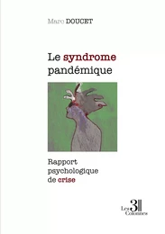 Le syndrome pandémique