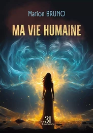 Ma vie humaine