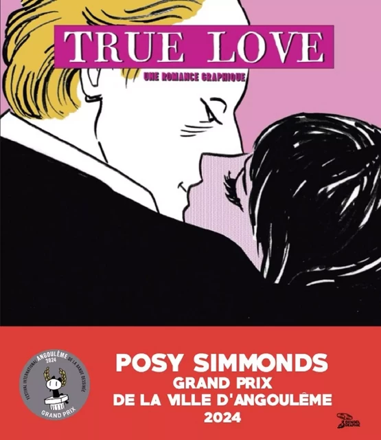 True love. Une romance graphique - Posy Simmonds - Denoël Graphic BD