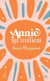 Annie au milieu