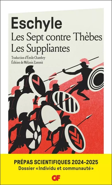 Les Sept contre Thèbes - Les Suppliantes - Prépas scientifiques 2024 2025 -  Eschyle - Flammarion