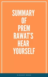 Summary of Prem Rawat’s Hear Yourself