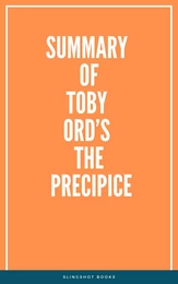 Summary of Toby Ord’s The Precipice