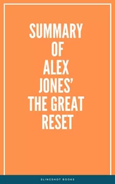 Summary of Alex Jones’ The Great Reset