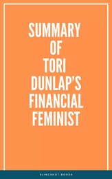 Summary of Tori Dunlap’s Financial Feminist