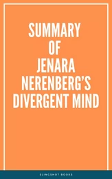 Summary of Jenara Nerenberg’s Divergent Mind