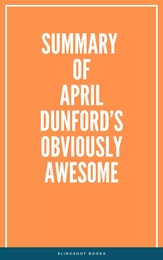 Summary of April Dunford’s Obviously Awesome