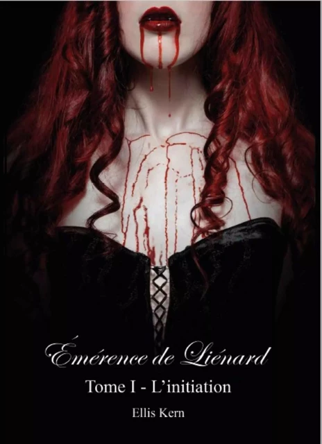 Émérence de Liénard - Tome 1 - Ellis Kern - Publishroom