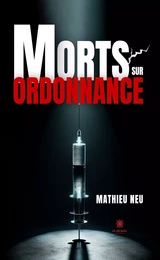 Morts sur ordonnance