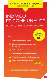 Individu et communauté - Prépas scientifiques 2025: Eschyle - Spinoza - Wharton