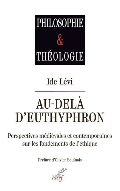 Au-delà d'Euthyphron - Ide Lévi - Editions du Cerf